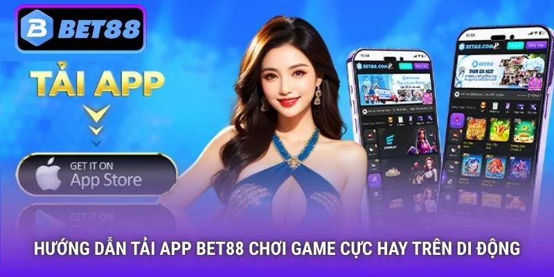 Tải app Bet88